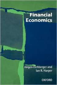Financial Economics, (0198775407), Jurgen Eichberger, Textbooks 