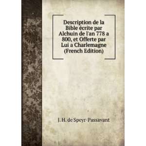   Offerte par Lui a Charlemagne (French Edition) J. H. de Speyr