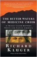The Bitter Waters of Medicine Creek A Tragic Clash Between White and 