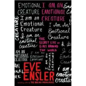  I Am anEmotionalCreature(I Am an Emotional Creature The 