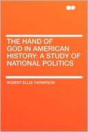 The Hand of God in American Robert Ellis Thompson