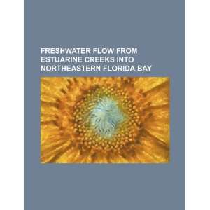  Freshwater flow from estuarine creeks into northeastern 