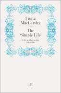 The Simple Life C. R. Ashbee Fiona MacCarthy