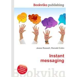  Instant messaging Ronald Cohn Jesse Russell Books