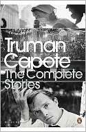 The Complete Stories of Truman Capote. with an Introduction by 