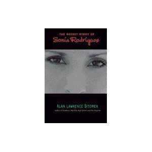 Secret Story of Sonia Rodriguez [Hardcover]