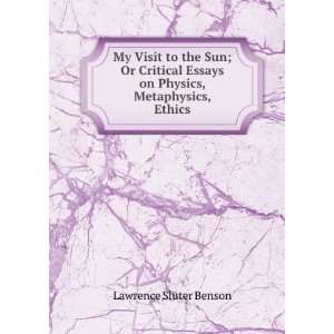   on Physics, Metaphysics, & Ethics. Lawrence Sluter Benson Books