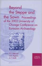 Beyond the Steppe and the Sown Proceedings of the 2002 University of 