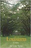 Louisiana, A History Joe Gray Taylor