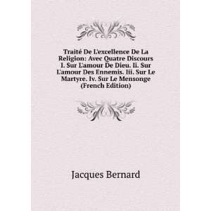   Martyre. Iv. Sur Le Mensonge (French Edition) Jacques Bernard Books