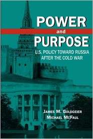Power And Purpose, (0815731736), James M. Goldgeier, Textbooks 