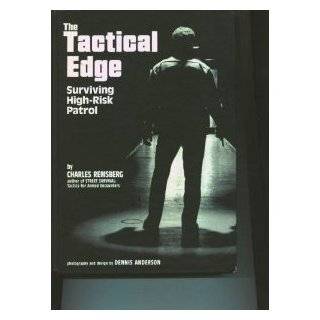 Tactical Edge Surviving High Risk Patrol by Charles Remsberg 