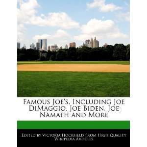   Biden, Joe Namath and More (9781241709808) Victoria Hockfield Books