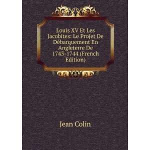   En Angleterre De 1743 1744 (French Edition) Jean Colin Books