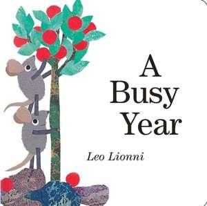   A Busy Year by Leo Lionni, Random House Childrens 