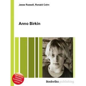  Anno Birkin Ronald Cohn Jesse Russell Books