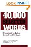  40,000 Selected Words Organized by Letter, Sound, and 
