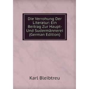   Haupt  Und SudermÃ¤nnerei (German Edition) Karl Bleibtreu Books