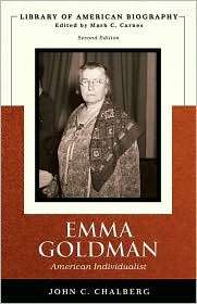 Emma Goldman American Individualist, (0321370732), John C. Chalberg 