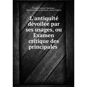   Henri Thiry Holbach, Denis Diderot Nicolas Antoine Boulanger Books