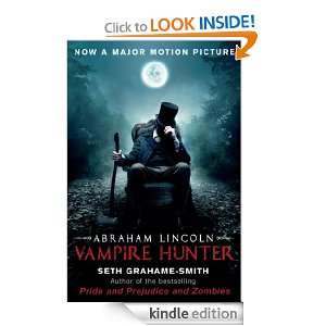 Abraham Lincoln Vampire Hunter Seth Grahame Smith  Kindle 