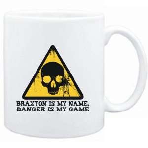  Mug White  Braxton is my name, danger is my game  Male 