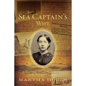 The Sea Captains Wife A True Story of Love, Race, and 