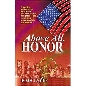  Above All, Honor [Paperback] Radclyffe Books