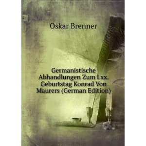   Geburtstag Konrad Von Maurers (German Edition) Oskar Brenner Books