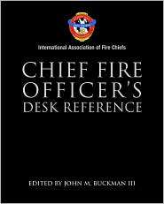 Chief Fire Officers Desk Reference, (0763729353), IAFC, Textbooks 