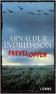 Frevelopfer (Outrage) Arnaldur Indridason