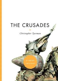   The Crusades by Christopher Tyerman, Sterling 