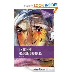 Un homme presque ordinaire (French Edition) Noémie Boer  