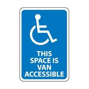 TM6 to 104H   This Space Is Van Accessible, 18 X 12, .063 Aluminum 