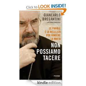 Non possiamo tacere (Incontri) (Italian Edition) Giancarlo Bregantini 