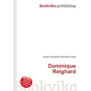  Dominique Reighard Ronald Cohn Jesse Russell Books