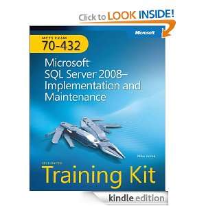 MCTS Self Paced Training Kit (Exam 70 432) Microsoft® SQL Server 