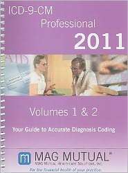 ICD 9 CM Professional, Volumes 1 2 Your Guide to Accurate Diagnosis 