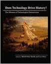 Does Technology Drive History? The Dilemma of Technological 