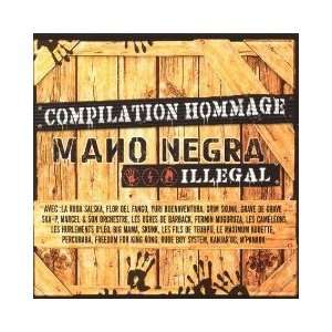  Mano Negra Illegal (Compilation French Homage) Music