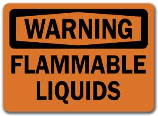 Warning Sign   Flammable Liquids   10 x 14 OSHA Safety Sign  