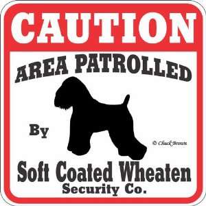  Dog Yard Sign Caution Area Patrolled By Soft Coated 