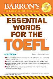 Barrons Essential Words for the Toefl by Steven J. Matthiesen and 