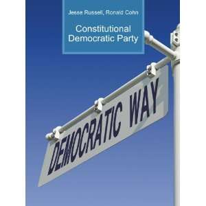  Constitutional Democratic Party Ronald Cohn Jesse Russell 