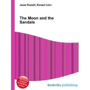  The Moon and the Sandals Ronald Cohn Jesse Russell Books