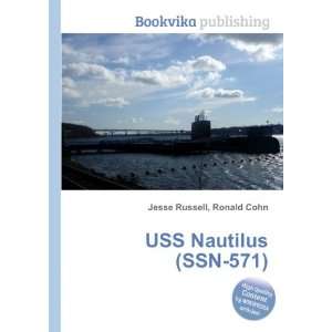  USS Nautilus (SSN 571) Ronald Cohn Jesse Russell Books