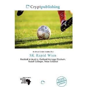    SK Rapid Wien (9786200818003) Hardmod Carlyle Nicolao Books