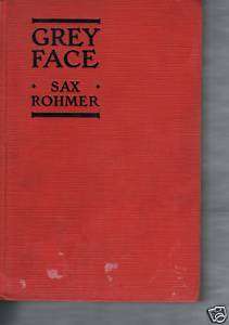 GREY FACE by SAX ROHMER 1924 EDITION  