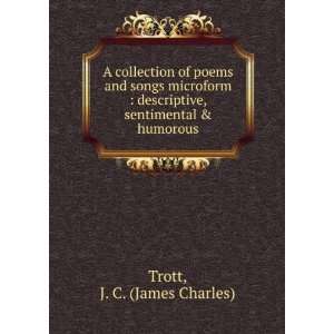  , sentimental & humorous J. C. (James Charles) Trott Books