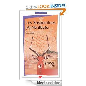 Les Suspendues   Al Muallaqât (Gf bilingue) (French Edition 